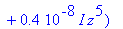spatneHd := (292411879405405*z^4-1169647517621620*z^3+1754471276432430*z^2-1169647517621620*z+292411879405405)/(-22.15926183*z^3-25.80352142*z^5+15.47451520*z^6+11.41598493*z^2+28.86694184*z^4+.1e-9*I*...