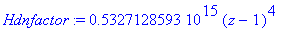 Hdnfactor := .5327128593e15*(z-1)^4