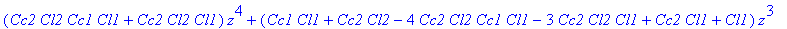 (Cc2*Cl2*Cc1*Cl1+Cc2*Cl2*Cl1)*z^4+(Cc1*Cl1+Cc2*Cl2-4*Cc2*Cl2*Cc1*Cl1-3*Cc2*Cl2*Cl1+Cc2*Cl1+Cl1)*z^3+(3*Cc2*Cl2*Cl1+6*Cc2*Cl2*Cc1*Cl1-2*Cc2*Cl1-2*Cc2*Cl2+1-2*Cc1*Cl1-Cl1)*z^2+(-4*Cc2*Cl2*Cc1*Cl1-Cc2*Cl2...