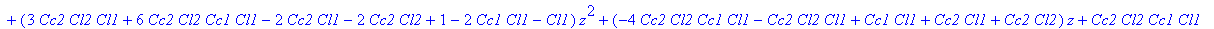 (Cc2*Cl2*Cc1*Cl1+Cc2*Cl2*Cl1)*z^4+(Cc1*Cl1+Cc2*Cl2-4*Cc2*Cl2*Cc1*Cl1-3*Cc2*Cl2*Cl1+Cc2*Cl1+Cl1)*z^3+(3*Cc2*Cl2*Cl1+6*Cc2*Cl2*Cc1*Cl1-2*Cc2*Cl1-2*Cc2*Cl2+1-2*Cc1*Cl1-Cl1)*z^2+(-4*Cc2*Cl2*Cc1*Cl1-Cc2*Cl2...