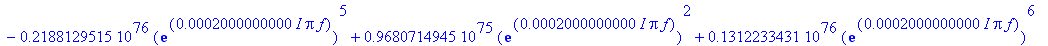 prenosf := .1837134170e73*exp(.2000000000e-3*I*Pi*f)^2*(exp(.2000000000e-3*I*Pi*f)-1.)*(-1.+3.*exp(.2000000000e-3*I*Pi*f)-3.*exp(.2000000000e-3*I*Pi*f)^2+exp(.2000000000e-3*I*Pi*f)^3)/(.4654744820e74-....